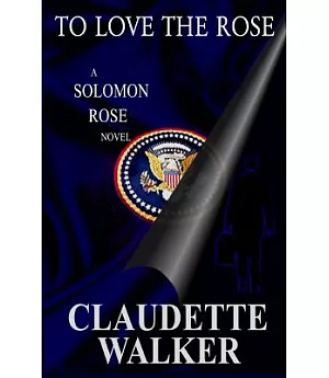 To Love The Rose: Is Washington Stoned?