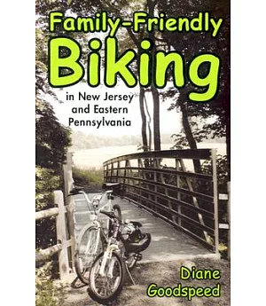 Family-Friendly Biking In New Jersey And Eastern Pennsylvania