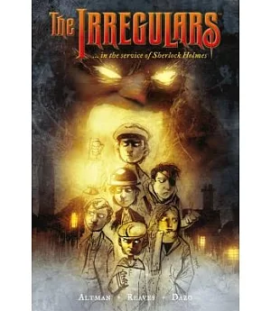 The Irregulars: In the Service of Sherlock Holmes
