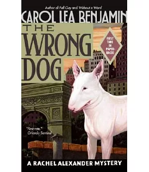 The Wrong Dog: A Rachel Alexander Mystery