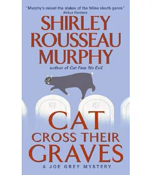 Cat Cross Their Graves