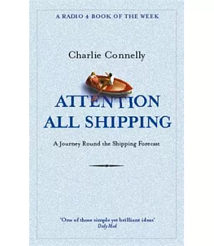 Attention All Shipping: A Journey Round The Shipping Forecast