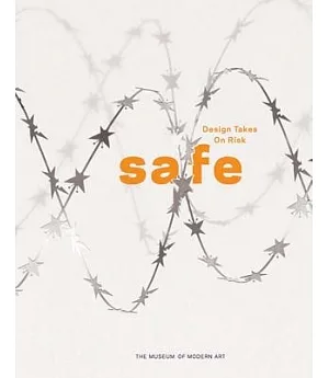 Safe: Design Takes on Risk