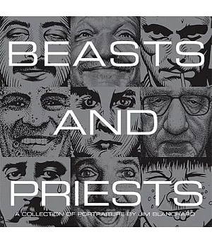 Beasts And Priests: A Collection of Portraiture