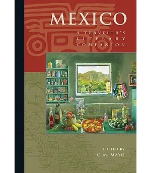 Mexico: A Traveler’s Literary Companion