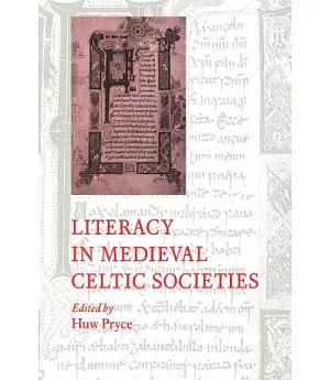 Literacy in Medieval Celtic Societies