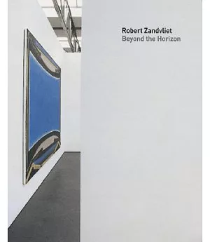 Robert Zandvliet: Beyond the Horizon: Paintings 1994-2005