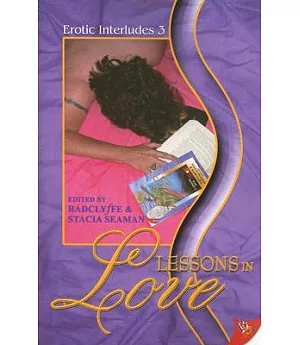 Lessons in Love: Erotic Interludes 3