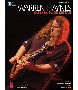 Warren Haynes - Guide to Slide Guitar