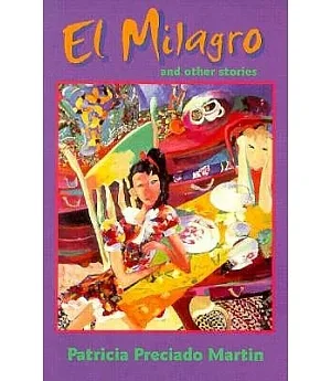 El Milagro and Other Stories