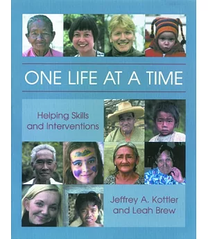 One Life at a Time: Helping Skills and Interventions