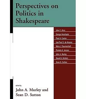 Perspectives on Politics in Shakespeare