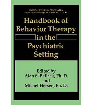 Handbook of Behavior Therapy in the Psychiatric Setting