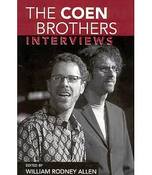 The Coen Brothers: Interviews