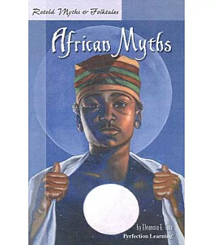 Retold African Myths