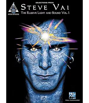 Steve Vai - Selections from the Elusive Light And Sound, Vol. 1