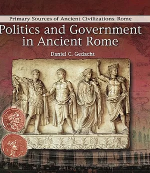 Politics and Government in Ancient Rome