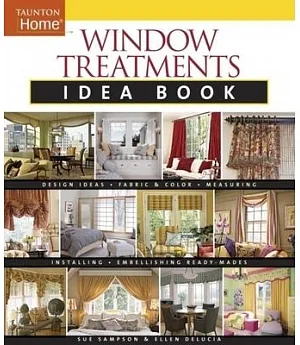 Window Treatments Idea Book