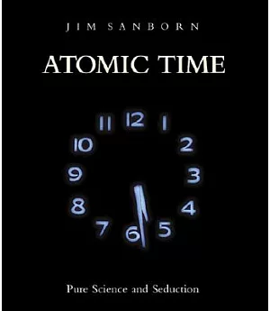 Atomic Time: Pure Science and Seduction