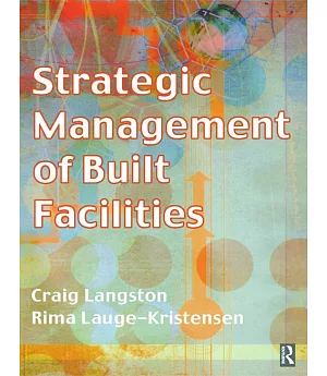 Strategic Management of Built Facilities