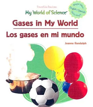 Gases In My World / Los gases en my mundo