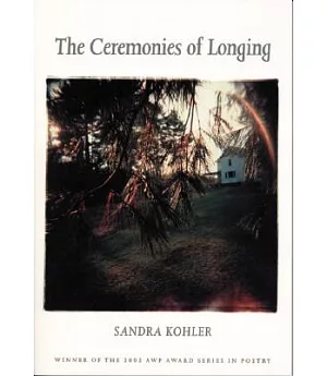 The Ceremonies of Longing