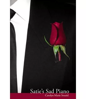 Satie’s Sad Piano