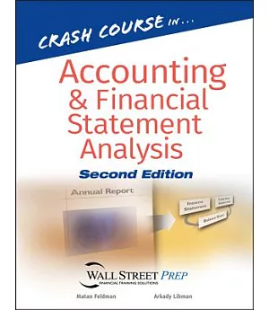 Crash Course in Accounting And Financial Statement Analysis