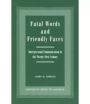 Fatal Words and Friendly Faces