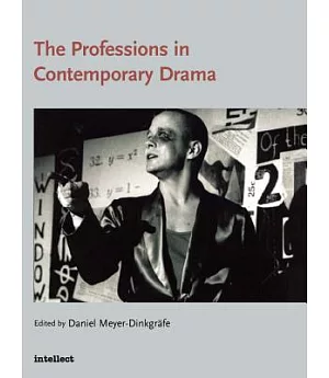 The Professions in Contemporary Drama