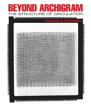 Beyond Archigram: The Structure of Circulation