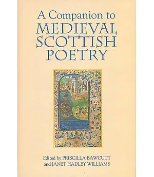 A Companion to Medieval Scottish Poetry