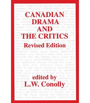 Canadian Drama and the Critics