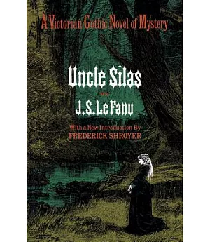 Uncle Silas a Tale of Bartram Haugh