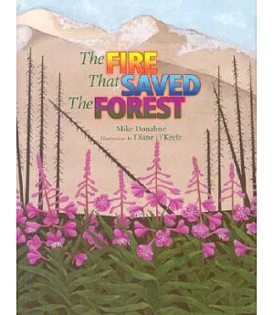 The Fire That Saved the Forest