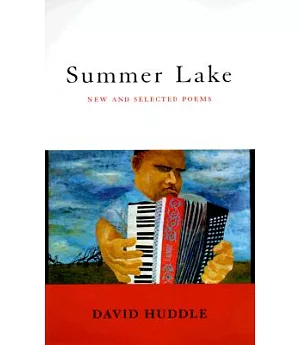 Summer Lake: New and Selected Poems