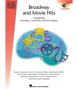 Broadway And Movie Hits - Level 5 - Book/cd Pack: Hal Leonard Student Piano Library