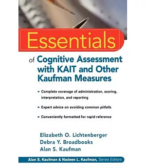 Essentials of Cognitive Assessment With Kait and Other Kaufman Measures