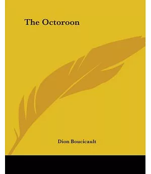 The Octoroon