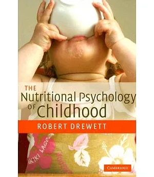 The Nutritional Psychology of Childhood