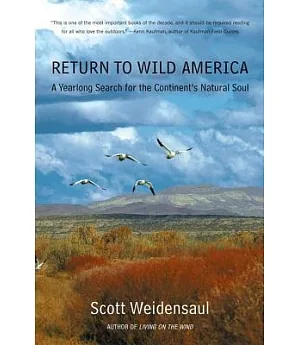 Return to Wild America: A Yearlong Search for the Continent’s Natural Soul