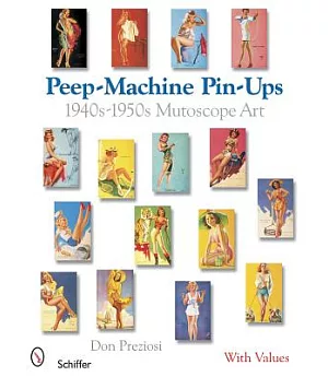 Peep-Machine Pin-Ups: 1940s-1950s Mutoscope Art