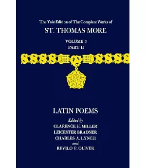 Complete Works of St. Thomas More: Latin Poems