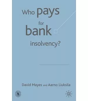 Who Pays for Bank Insolvency?