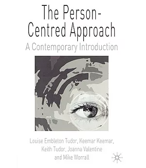 The Person-centred Approach: A Contemporary Introduction