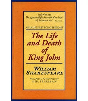 The Life and Death of King John