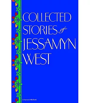 Collected Stories of Jessamyn West