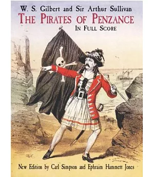 The Pirates of Penzance: In Full Score