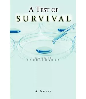 A Test of Survival