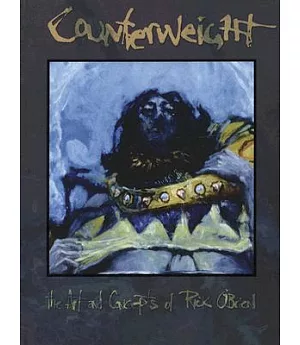 Counterweight: The Art And Concepts of Rick O’brien